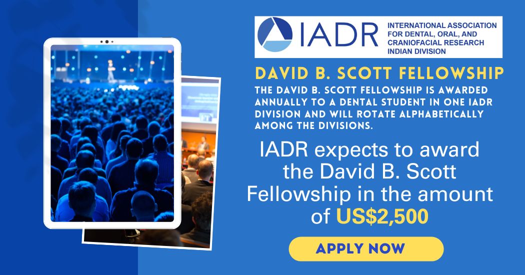 IADR David B. Scott Fellowship